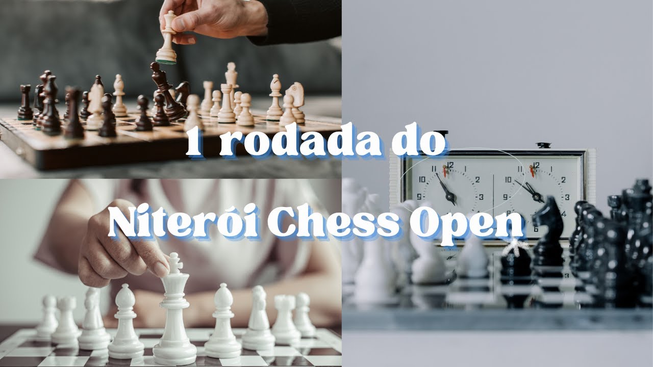 ELE É O REI DOS FINAIS DE XADREZ NO BRASIL / NITERÓI CHESS OPEN 2023 